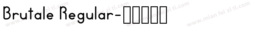 Brutale Regular字体转换